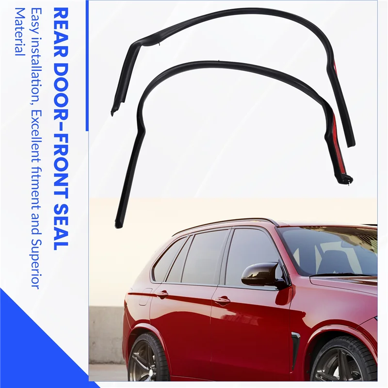 

ABRU-Для BMW X5 X5M F15 2014-2018 Автомобильная задняя дверь-передний уплотнитель левый и правый 51767318509 51767318510