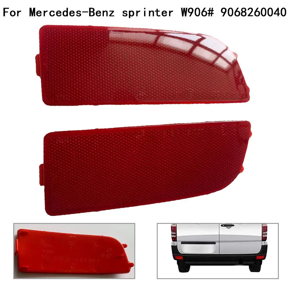 1 Pair Rear Bumper Reflector For Mercedes For Sprinter W906 For Crafter Bumper Light Rear Reflector 9068260040 A9068260040