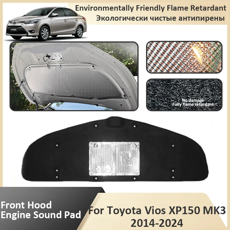 Front Hood Engine For Toyota Vios XP150 MK3 Yaris Ativ 2014-2017 2018 2019 2020 2021 2022 2023 2024 Soundproof Mat Accessories