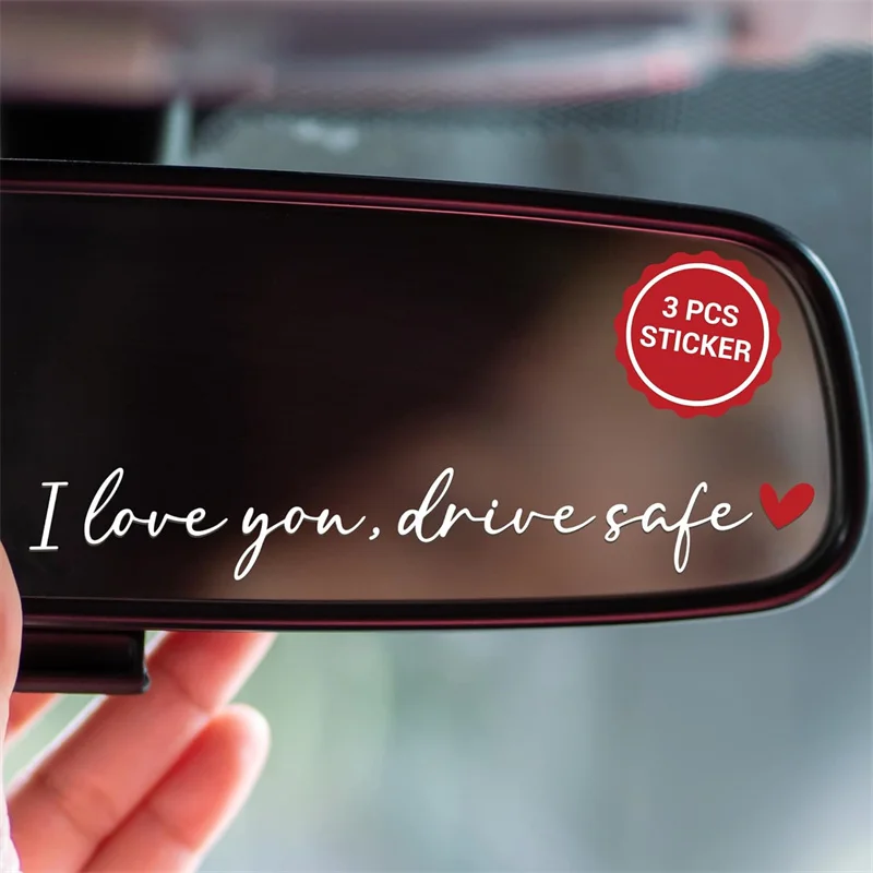 I Love You Drive Safe Car Mirror Stickers Affectionate Reminder Heartfelt Safety Reminder For Women Drivers Car Interior Sticker