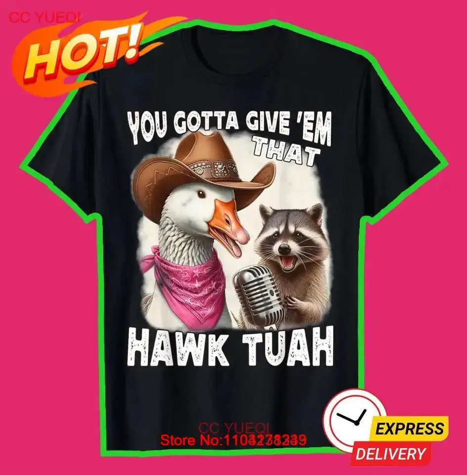 Funny shirt hawk tuah spit on that thang humor trendy t-shirt S-3XL