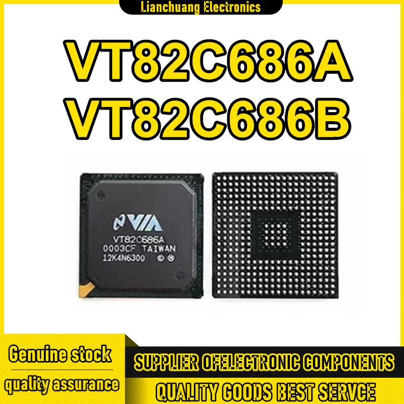 

VT82C686A VT82C686B VT82C686 BGA in stock Original New
