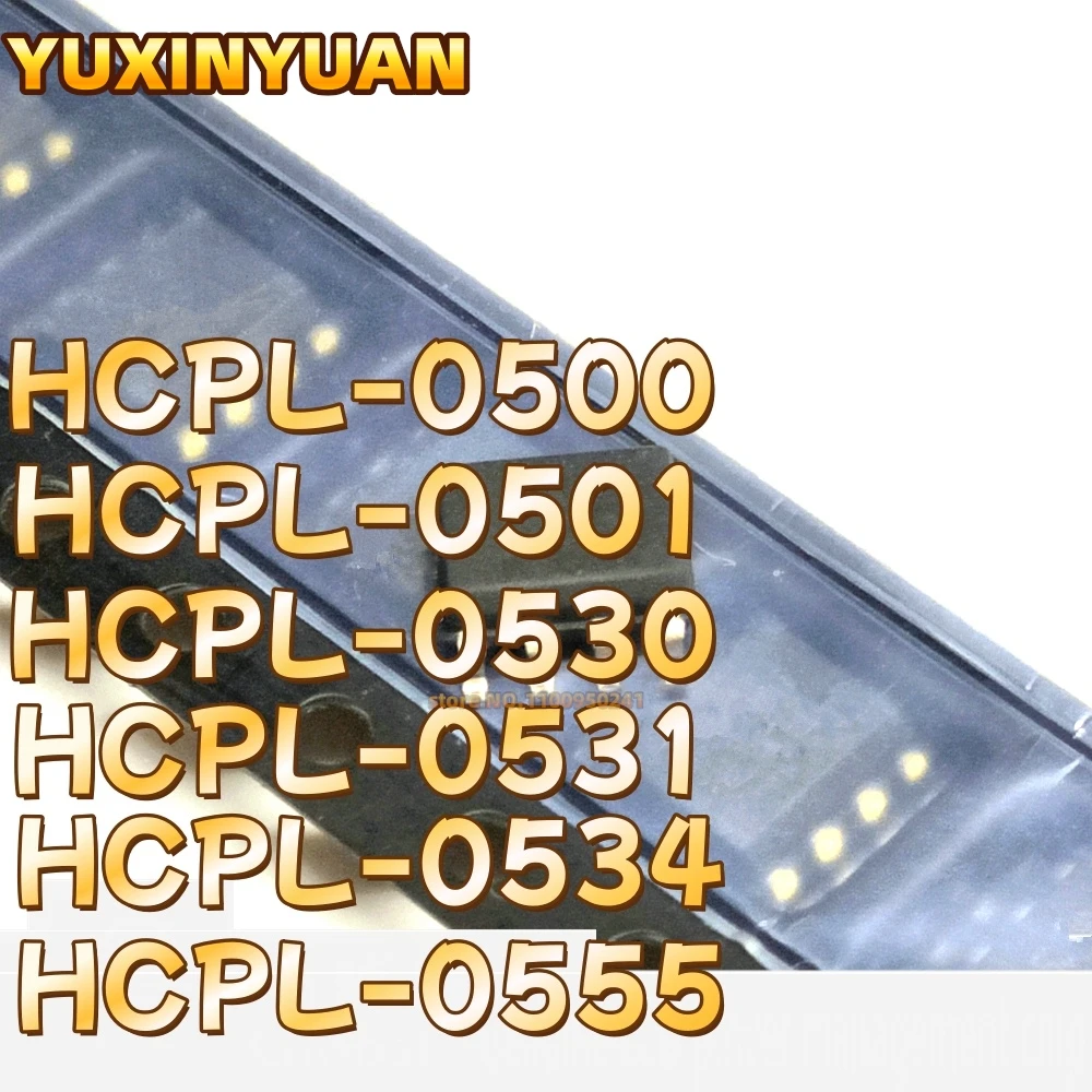 

10PCS/LOT HCPL-0500 HCPL-0501 HCPL-0530 HCPL-0531 HCPL-0534 HCPL-0555 SOP8 IC NEW IN STOCK YUXINYUAN