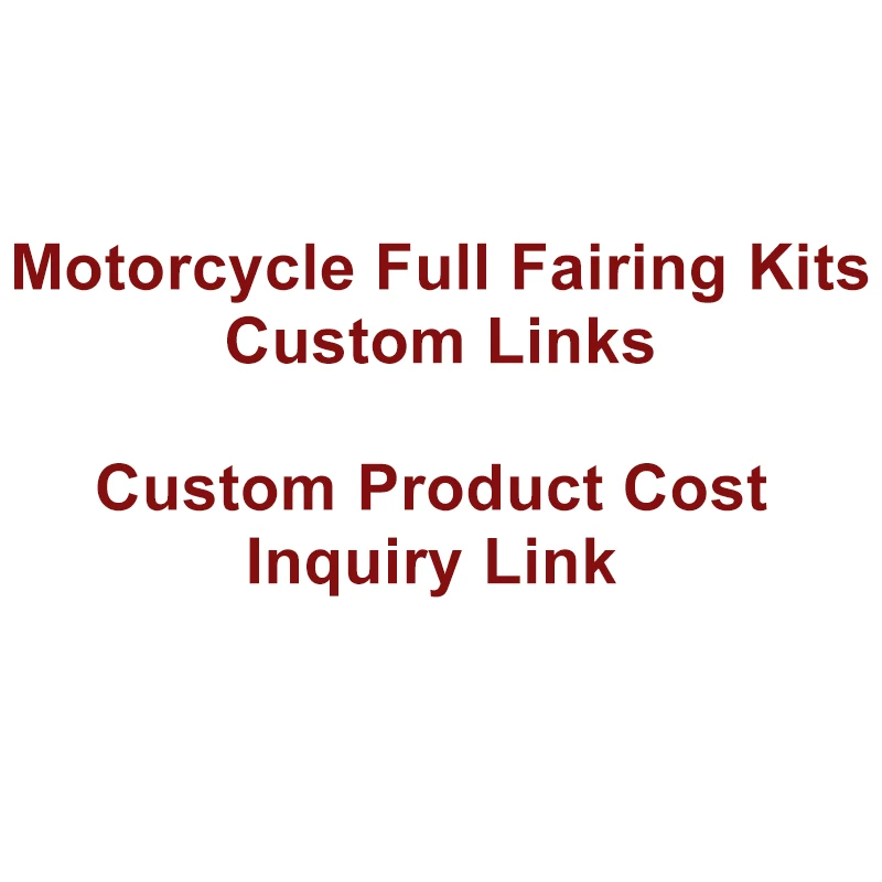 Motorcycle Full Fairing Kits Custom Links Custom Product Cost Inquiry Link
