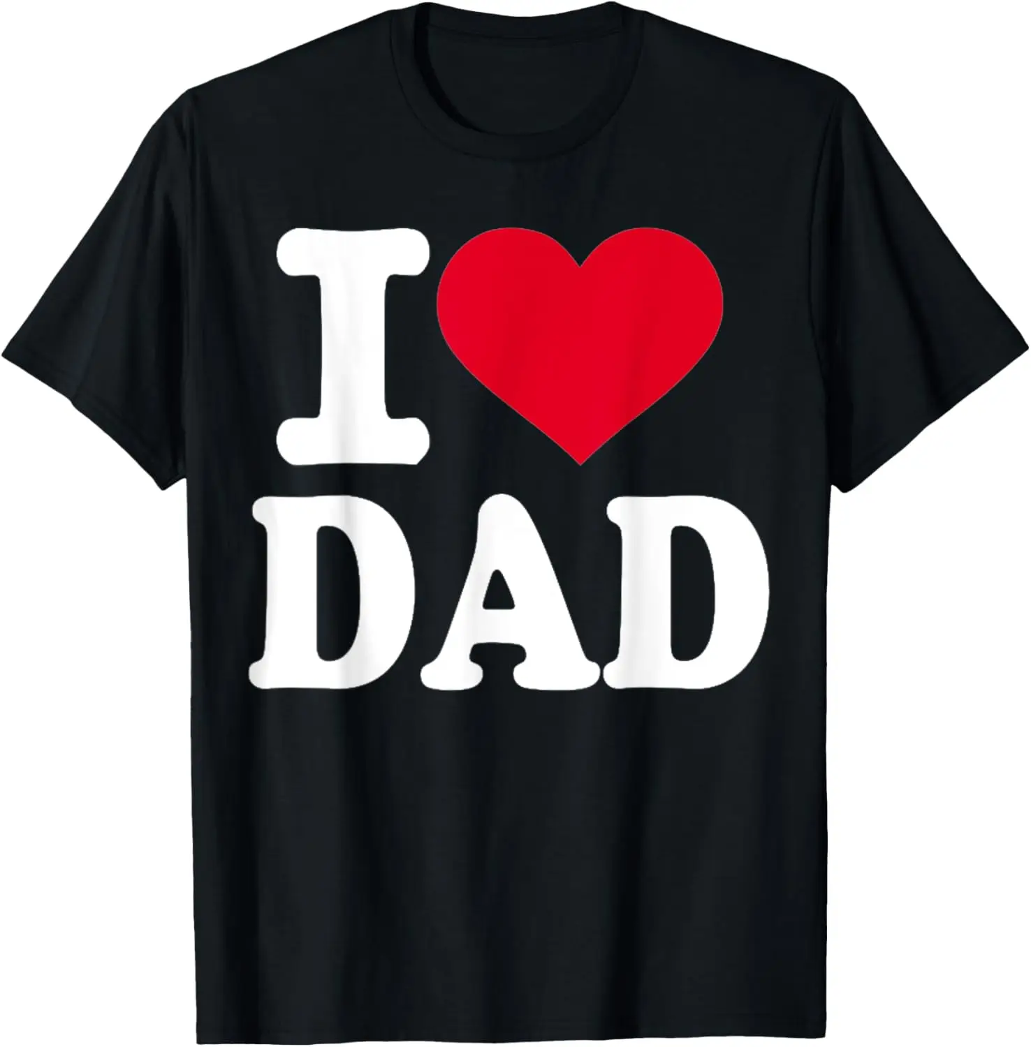 

New t-shirt - I love Dad T-Shirt