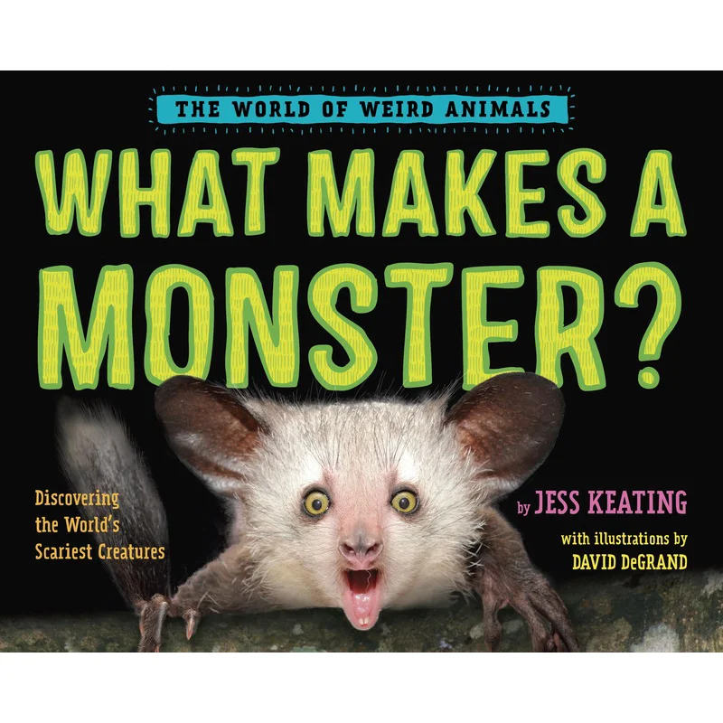 

What Makes A Monster Jess Keating Random House US 9780553512304 Book