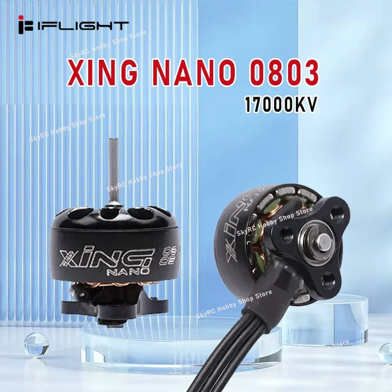 iFlight XING NANO 0803 Brushless Motor,17000KV,1S,1mm Shaft,30mm Wire Plug,2.1g,9N12P,N52H Magnet,NSK Bearing for FPV Racing
