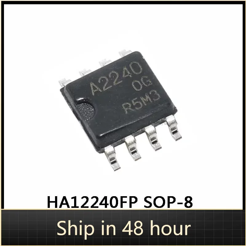 5Pcs 100% New Original SMD A2240 HA12240FP imported interface driver IC chip SOP-8 package   in Stock