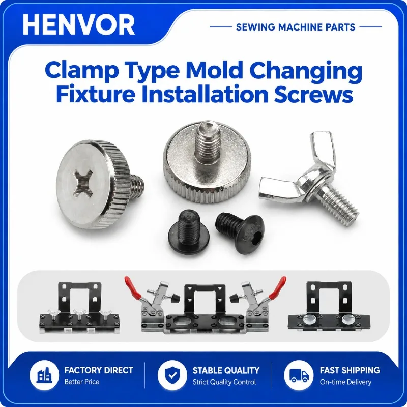 HENVOR Pattern Machine Slot Type Quick Die Changing Fixture Screw Sewing Machine Parts Replacement Accessory