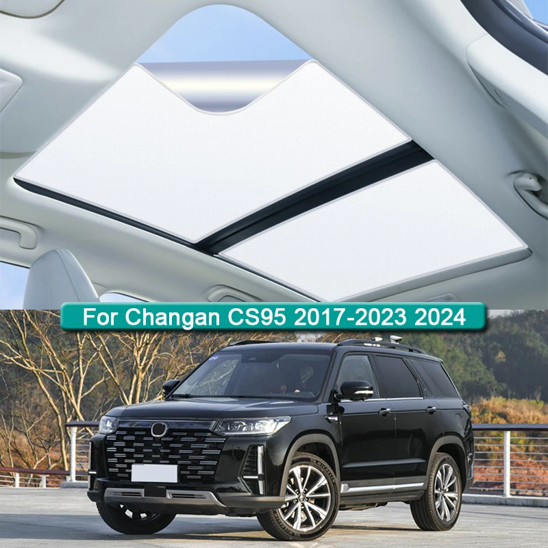 Car Roof Sunshade Fit For Changan CS95 2017-2023 2024 Electrostatic Adsorption Sunroof Sunshade Skylight Blind Shading Sticker