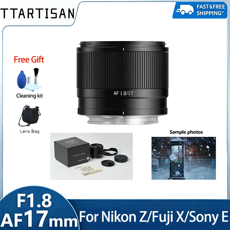 TTArtisan AF 17mm F1.8 APS-C Wide Angle Prime Lens Lightweight for Sony E A6400 ZVE10 Fujifilm X XT30 XM5 Nikon Z Mount Cameras