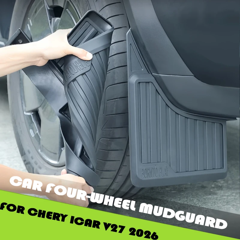 

Automotive Soft Rubber Four-wheel Mudguard Fit for Chery ICAR V27 2026 Modified Extended and Thickened Mudguards Car Accessories