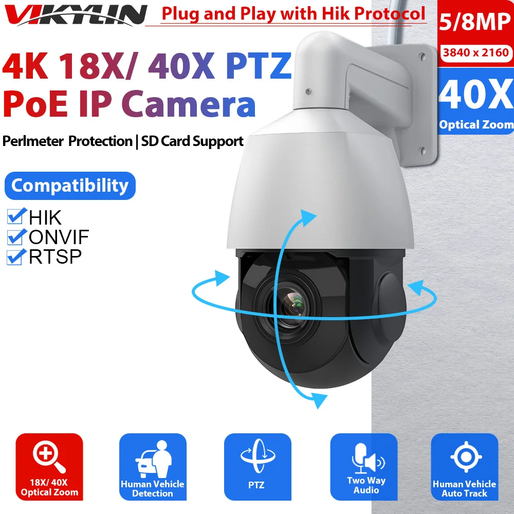 Vikylin PTZ IP Camera 40X Zoom 8MP 4K For Hikvision Protocol PoE 5MP 18X Auto Track Human Vehicle Detect Two Way Audio Outdoor