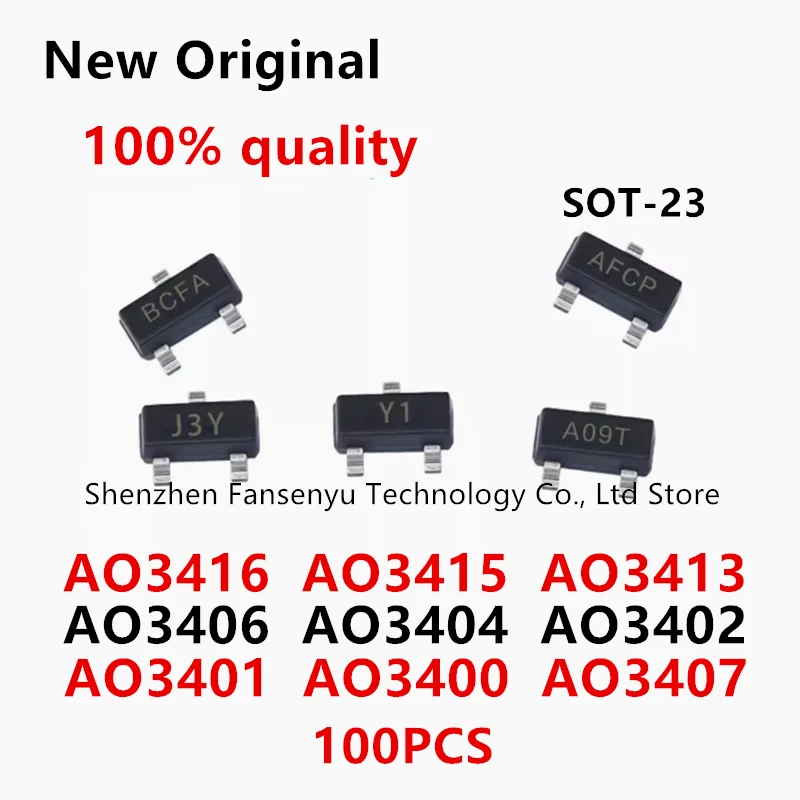

100PCS AO3400 AO3401 AO3402 AO3404 AO3406 AO3407 AO3415 AO3416 AO3404 AO3406 AO3415 SMD Mosfet Transistor SOT-23 Surface Mount
