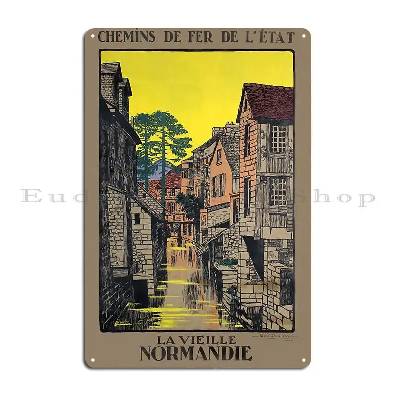 La Vieille Normandie Vintage Travel Poster Metal Signs Plates Home Pub Customized Classic Tin Sign Poster