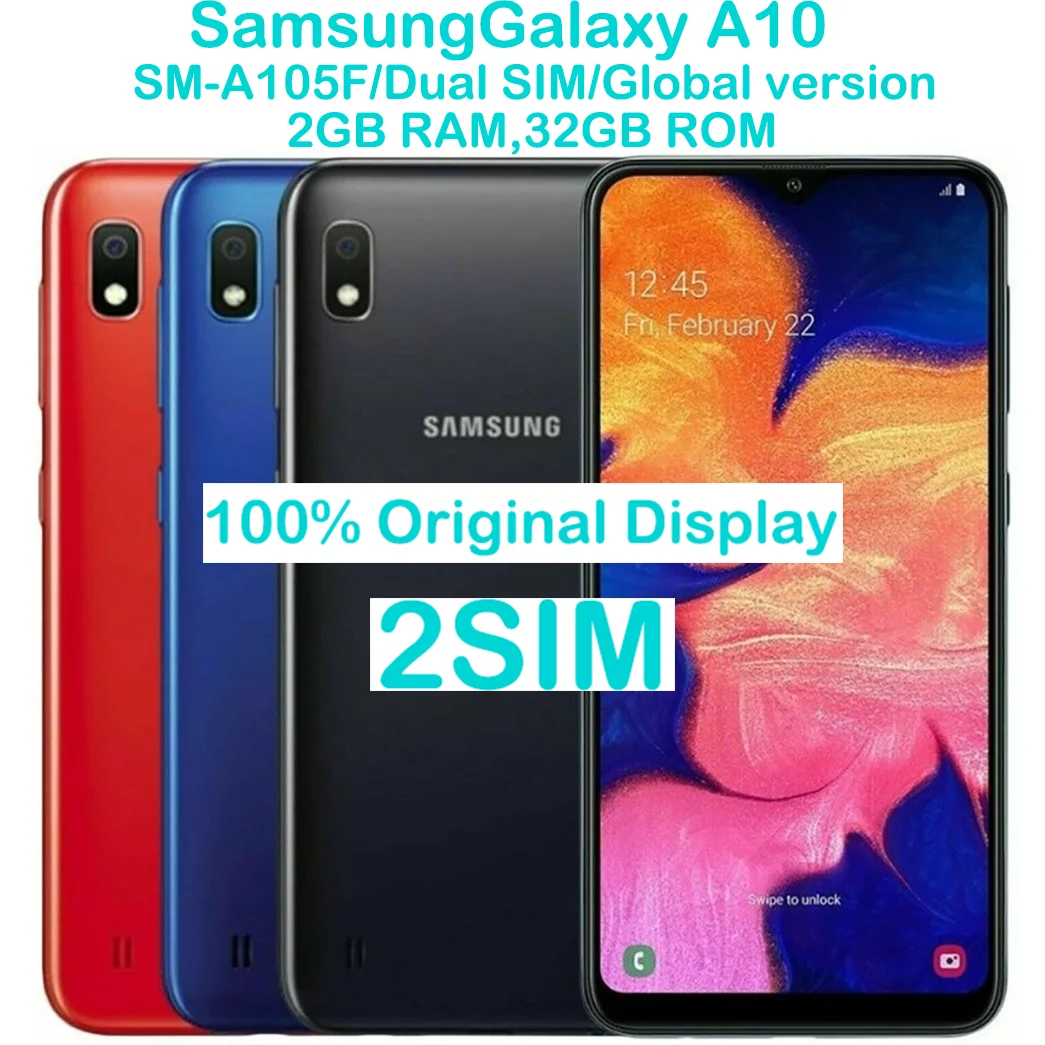 Samsung Galaxy A10 A105FN Smart Android Phone Global Edition 2SIM 2GB 32GB Eight Core 6.2-inch 13MP NFC 3400mAh Original Unlock