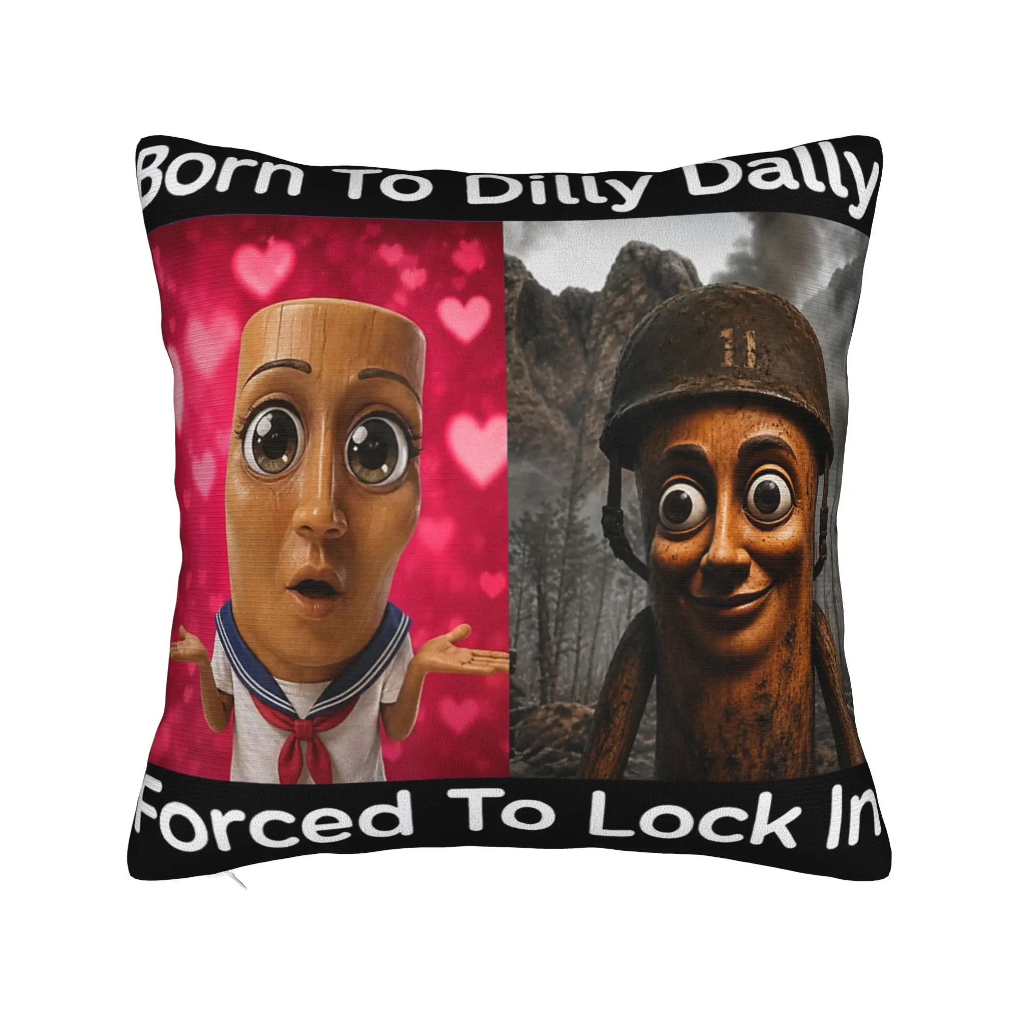 Pillow Cover Tung Tung Tung Sahur Born to Dilly Dally Forced to Lock in Fashion Pillow Case For Chair Home Decor Pillowcases