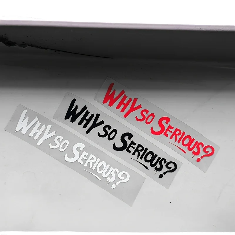 

"Why so serious" Helmet, car and bicycle stickers, including reflective stickers and the words
