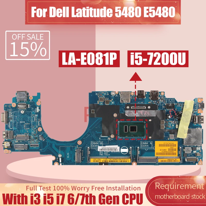 

For Dell Latitude 5480 E5480 Laptop Motherboard LA-E081P 04XVDF 0W86DG 0RH40R 0NNXR5 06G614i3 i5 i7 6/7th Gen Notebook Mainboard