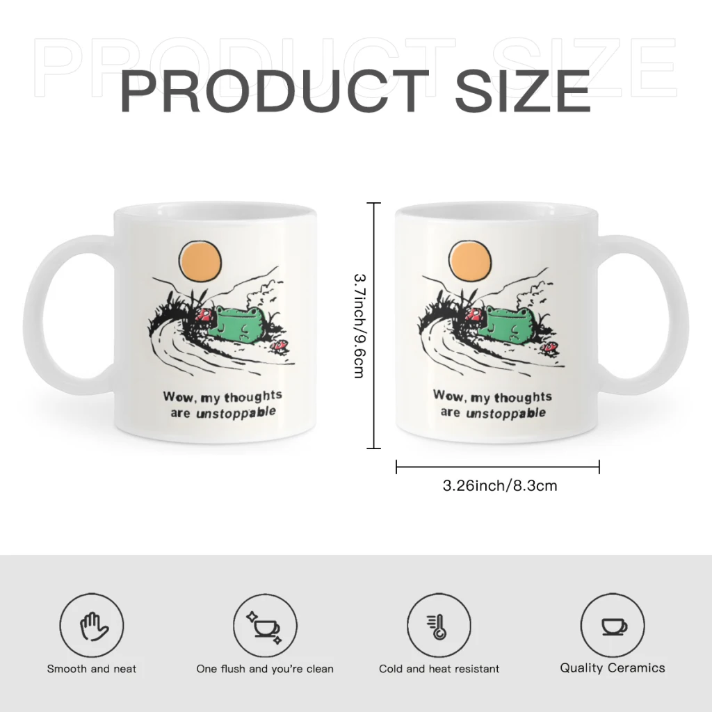 My thoughts are unstoppable frogCoffee Mug Tea Cup 11oz Coffee Cup Funny Birthday Ceramic Mug Personalized Cup