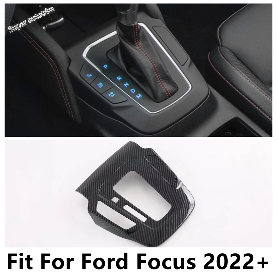 

Car Central Control Gear Shift Panel Frame Decoration Cover Trim For Ford Focus 2022 2023 ABS Carbon Fiber Accessories Interior