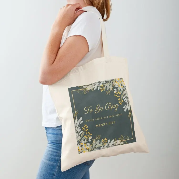 

ME/CFS Housebound To Go Bag Tote Bag tote bags men Fabric bag Canvas shoulder