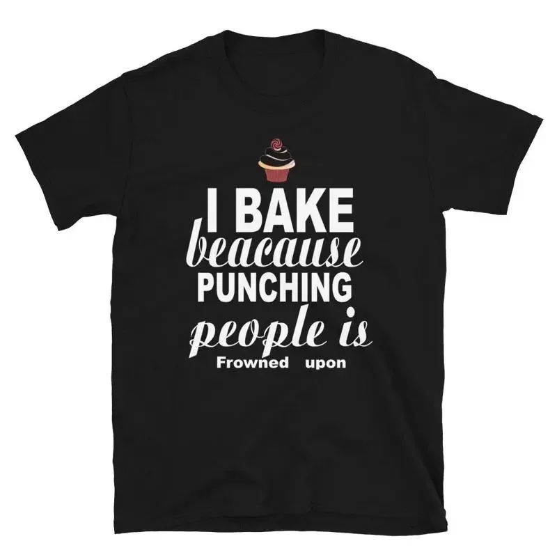 I Bake T-Shirt T Shirt Cotton Aesthetic Clothing