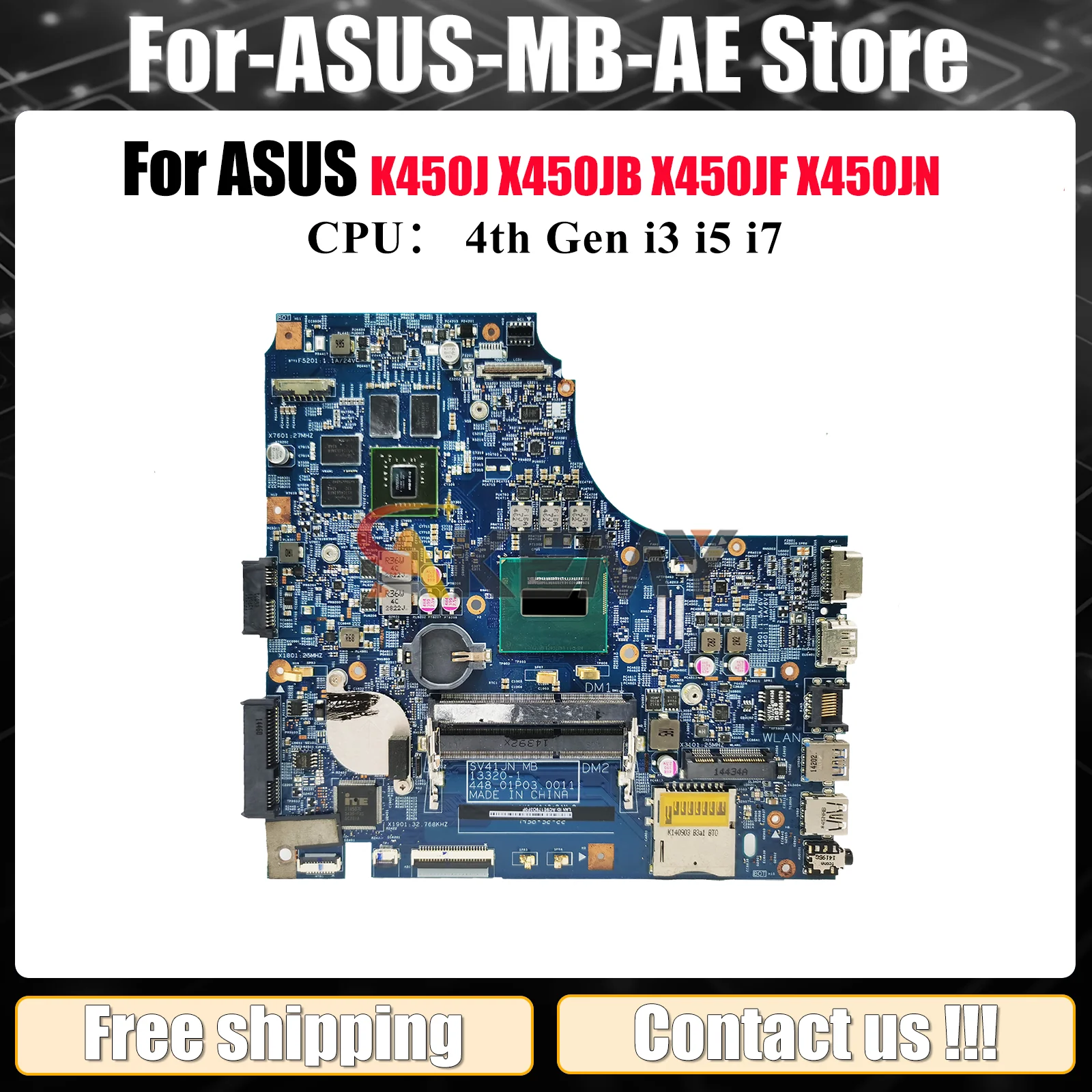 

X450JN Laptop Motherboard For ASUS VivoBook SV41J X450JF X450JN K450J X450JB A450J X450J Notebook Mainboard With i3 i5 i7 CPU