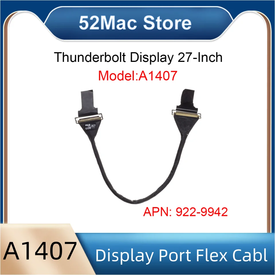 Used 922-9942 for Apple Thunderbolt Display A1407 (27-inch) LED LCD LVDs Screen Display Port Flex Cable MC914 2011 2016 Year