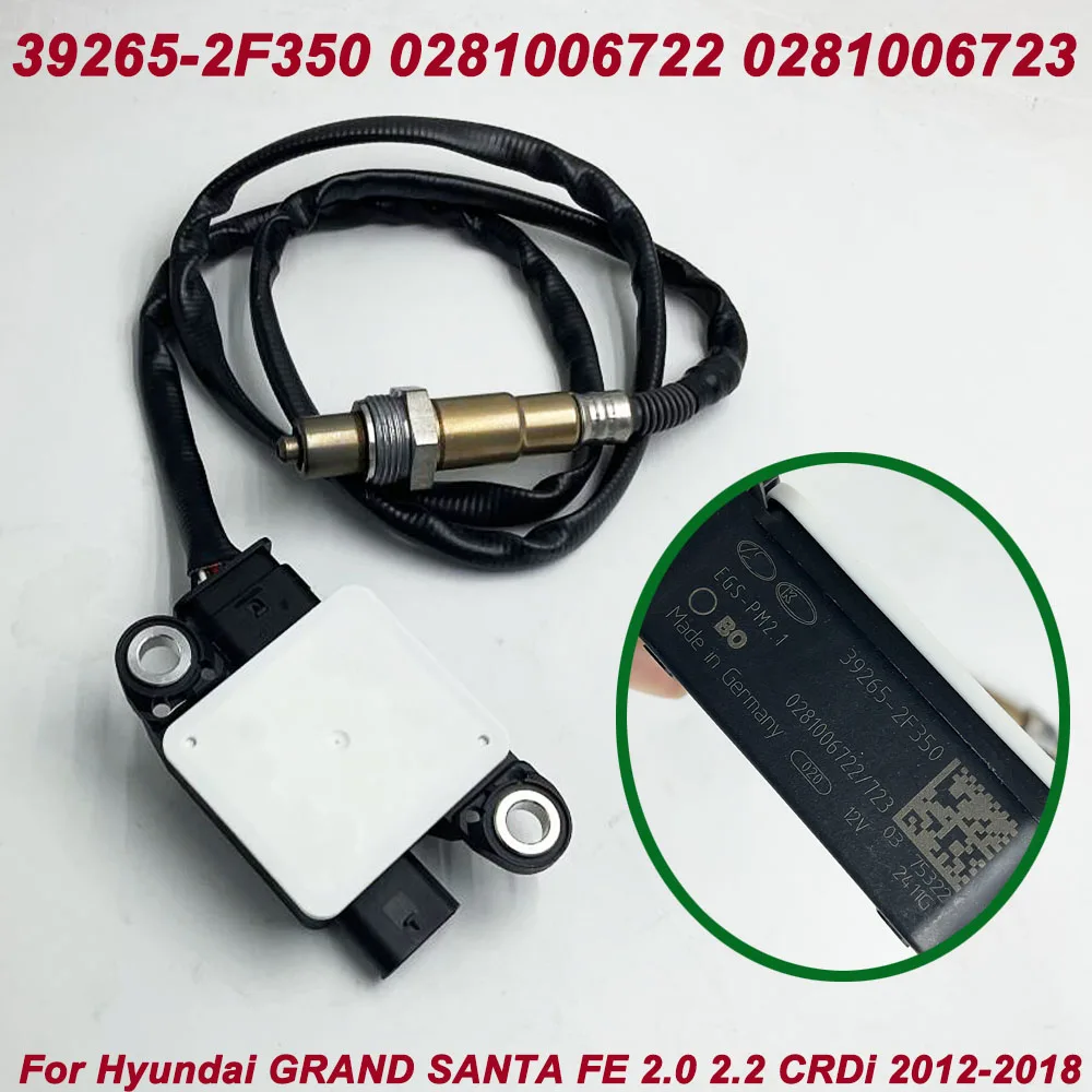 39265-2F350 Diesel Exhaust PM Particulate Matter Sensor For Hyundai GRAND SANTA FE 2.0 2.2 CRDi 2012-2018 0281006722 0281006723