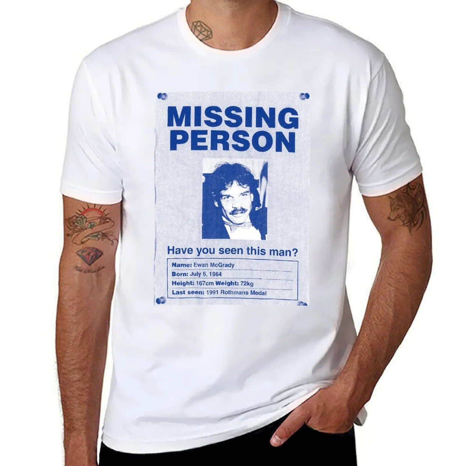 

Where is Ewan McGrady T-Shirt cotton t shirt man man t shirt designer T-Shirt