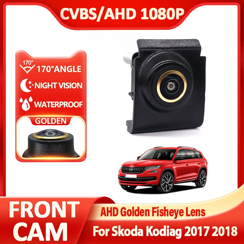 AHD 170° Golden Fisheye Lens CCD Car Front View Parking Positive Logo Camera Night Vision For Skoda Kodiag 2017 2018 Accessories