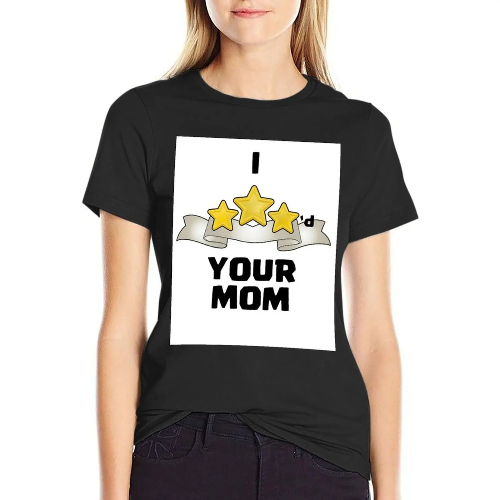 I three stared your mum Art T-Shirt oversized tees cute tops funny t shirts for Women