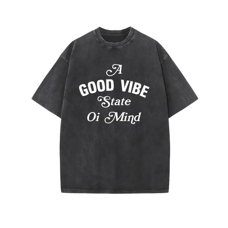 

Good Vibe State of Mind T-shirt, Vintage Washed Oversized Tee, Retro Letter Print Graphic Tops, Positive Slogan Streetwear