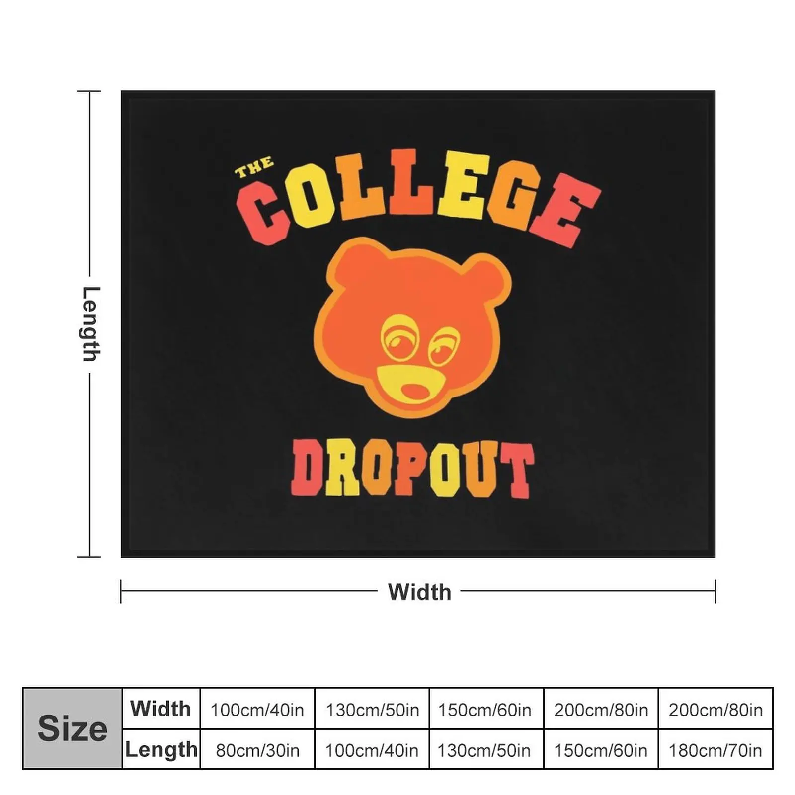 The College Dropout Student Awesome Funny and Colorful Tshirt with Graduation Bear for Boys or Girls Women or Men  Throw Blanket