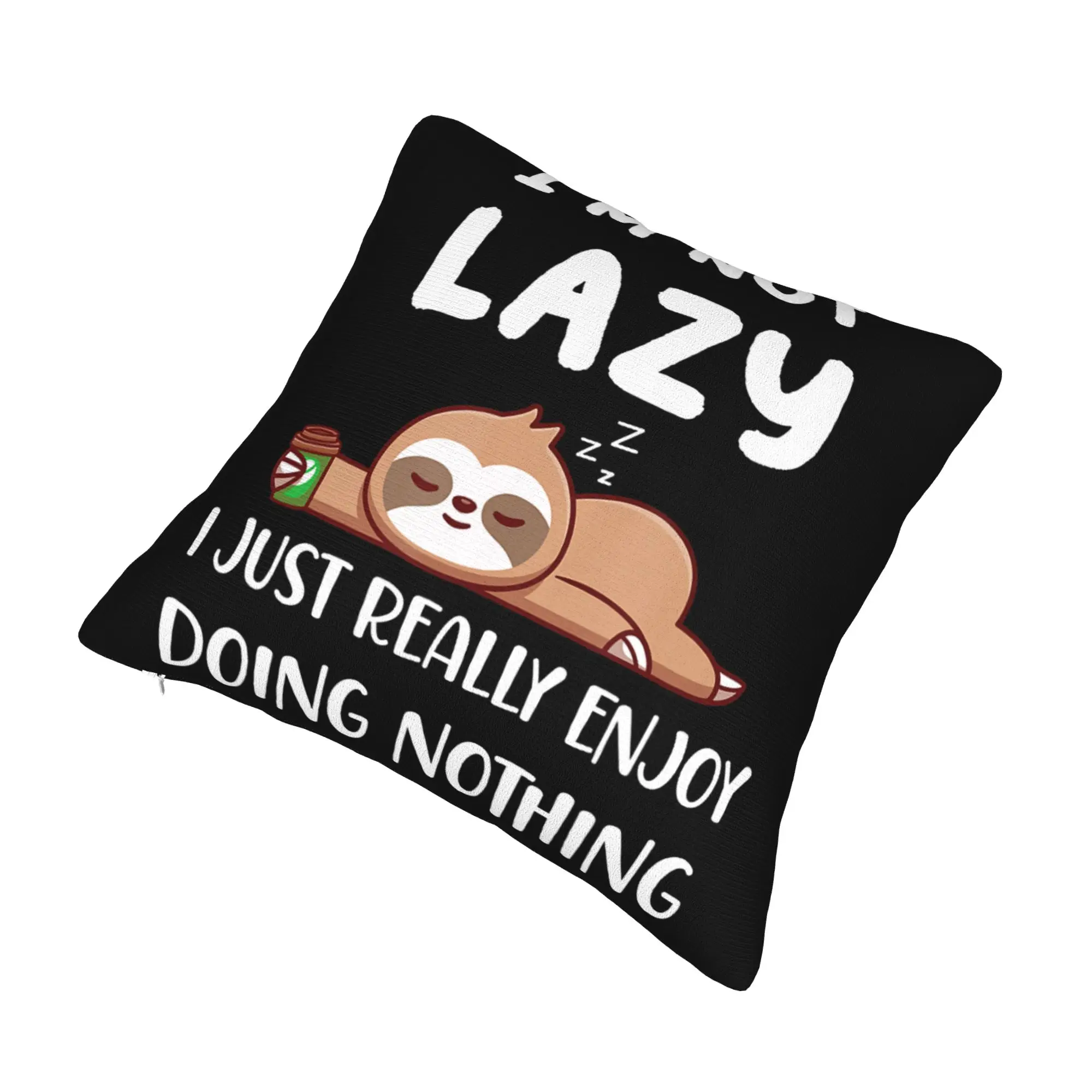 Decorative Pillow Cover I'm Not Lazy I Just Really Enjoy Doing Nothing Accessories Sofa  Pillow Case Cover Square Multi Size