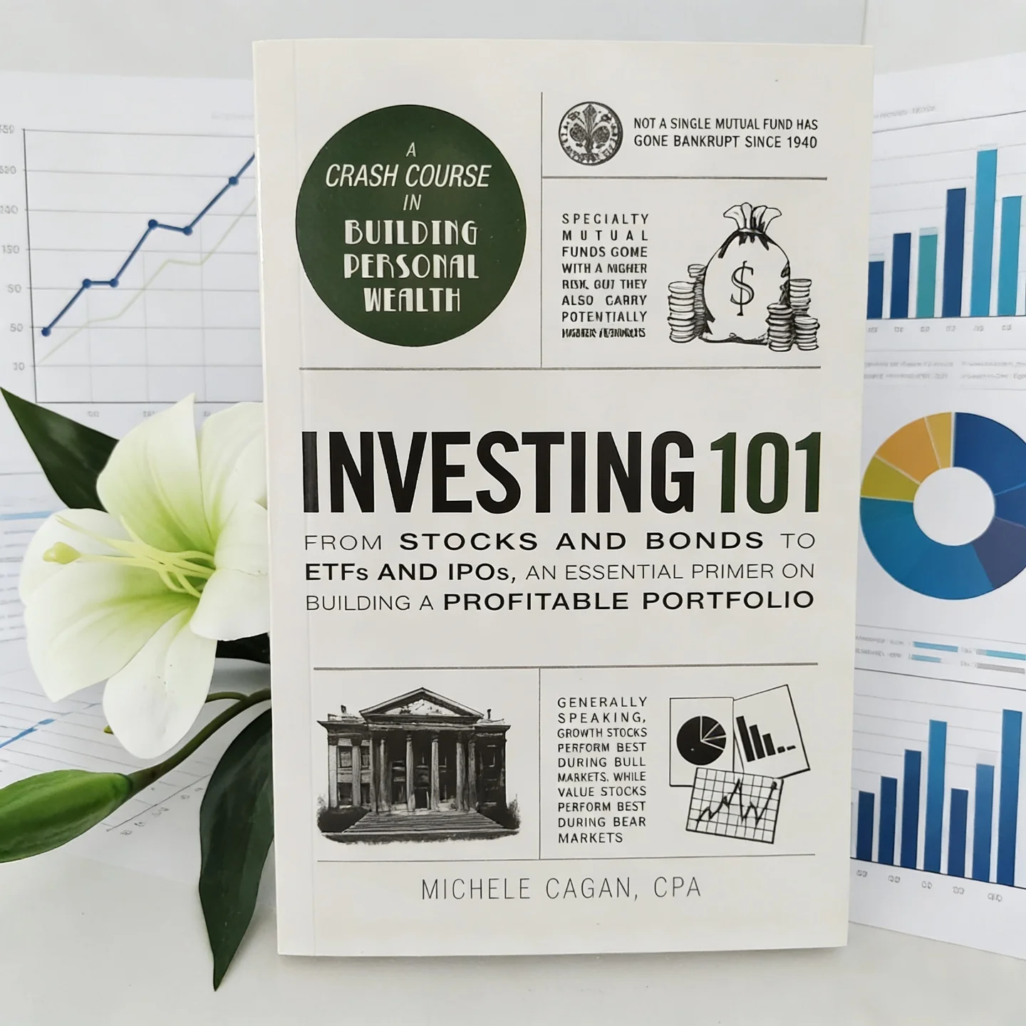 INVESTING 101 من تأليف ميشيل كاغان، CPA: الأساس الأساسي الذي لا يتدفق لمستقبلتك المالي