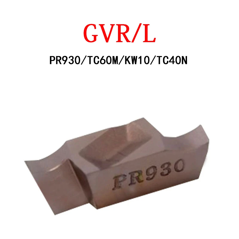 

GVR300 GVR Original Carbide Inserts GVL GVR100 020A GVR145 GVR200 020B PR930 TC60M TC40N Grooving CNC Machine Lathe Cutting