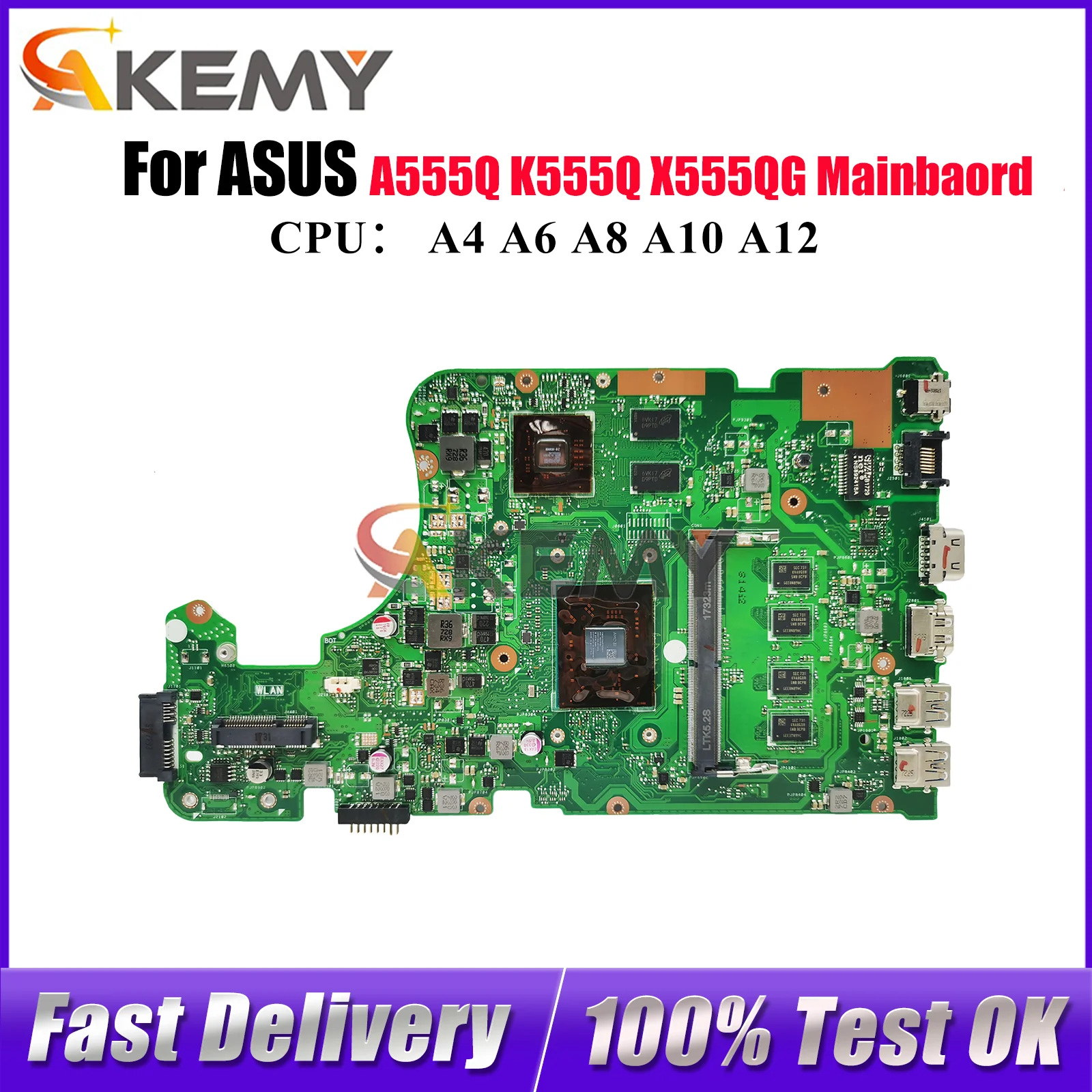 

X555QG Материнская плата для ноутбука ASUS VivoBook A555Q X555Q X555QG K555Q Материнская плата для ноутбука с процессором A4 A6 A8 A10 A12 100% тест в порядке