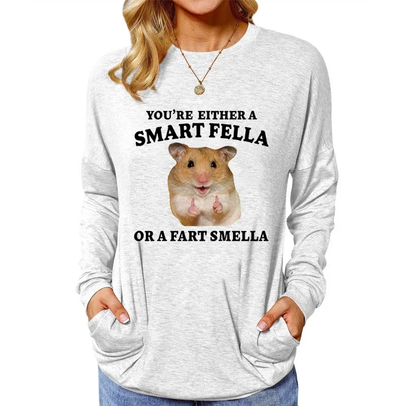 Women's Long Sleeve T-shirt Smart Fella or Fart Smella Hamster Kawaii Cartoon T-shirts Funny Animal Hamster Fashion Long Sleeves