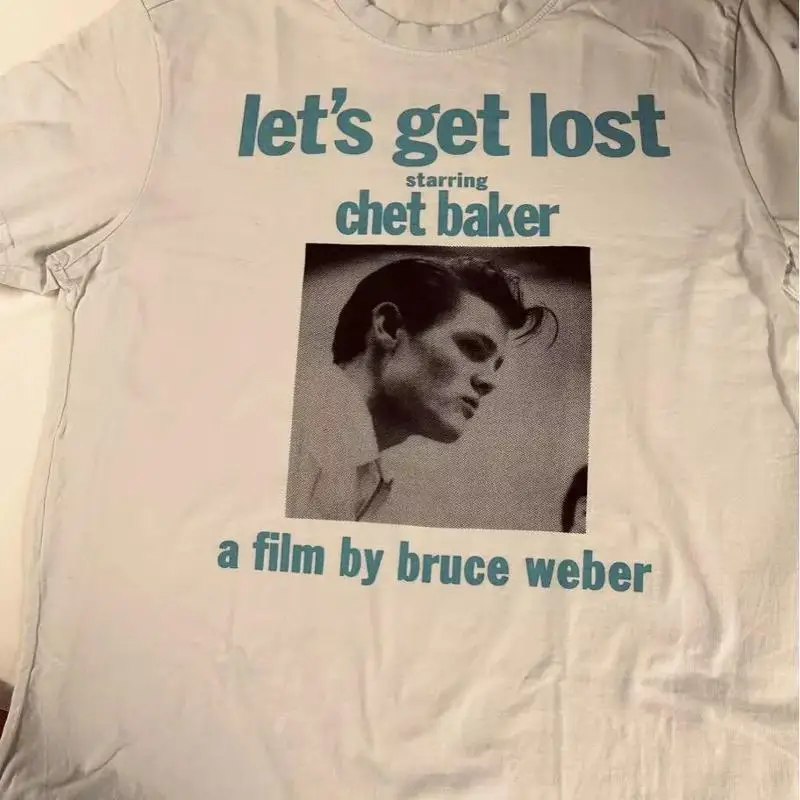 Bruce Weber Let's Get Lost Chet Baker T Shirt Full Size S 5XL