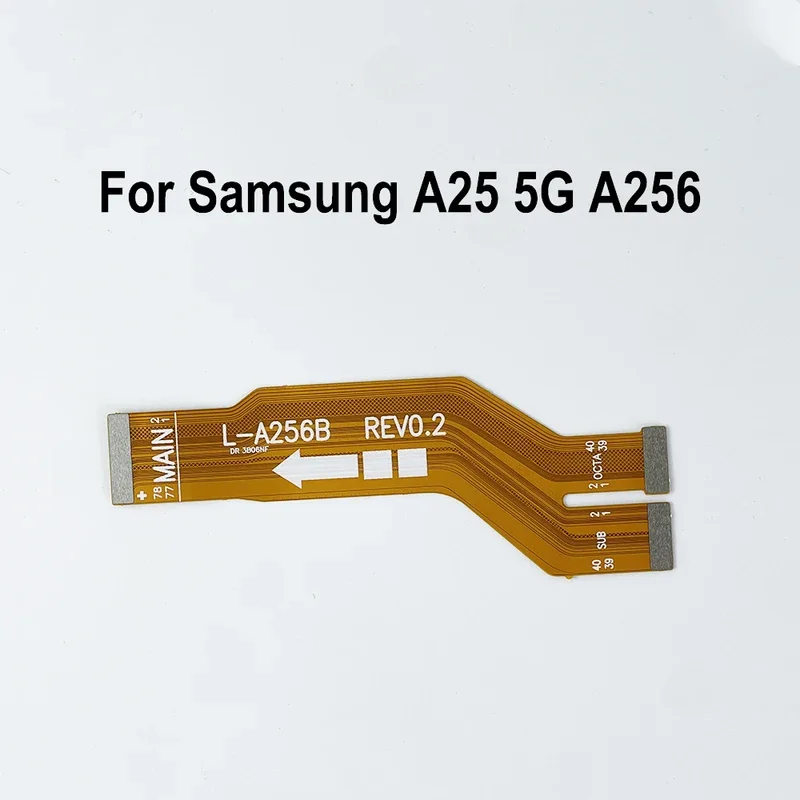 

Main board motherboard connector flex cable for Samsung Galaxy A25 5G SM-A256B