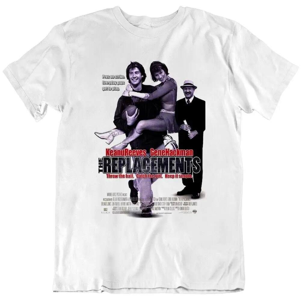 The Replacements Movie Poster Fan T Shirt