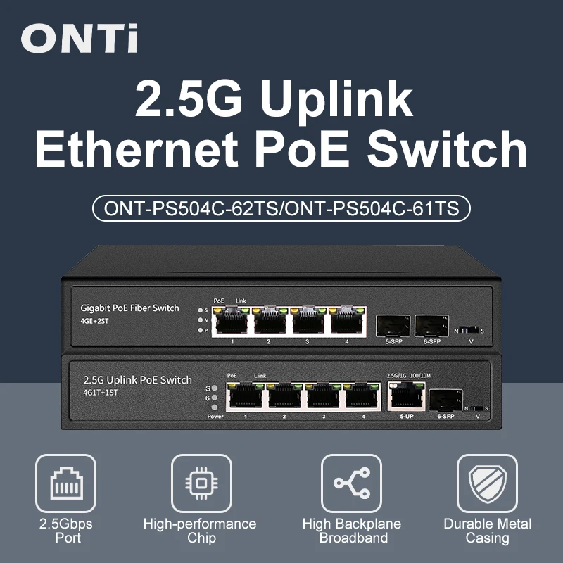 

ONTi-Uplink Ethernet PoE Switch, 2.5G, 10M, 100M, 1000M PoE Port, 2.5G SFP Slot