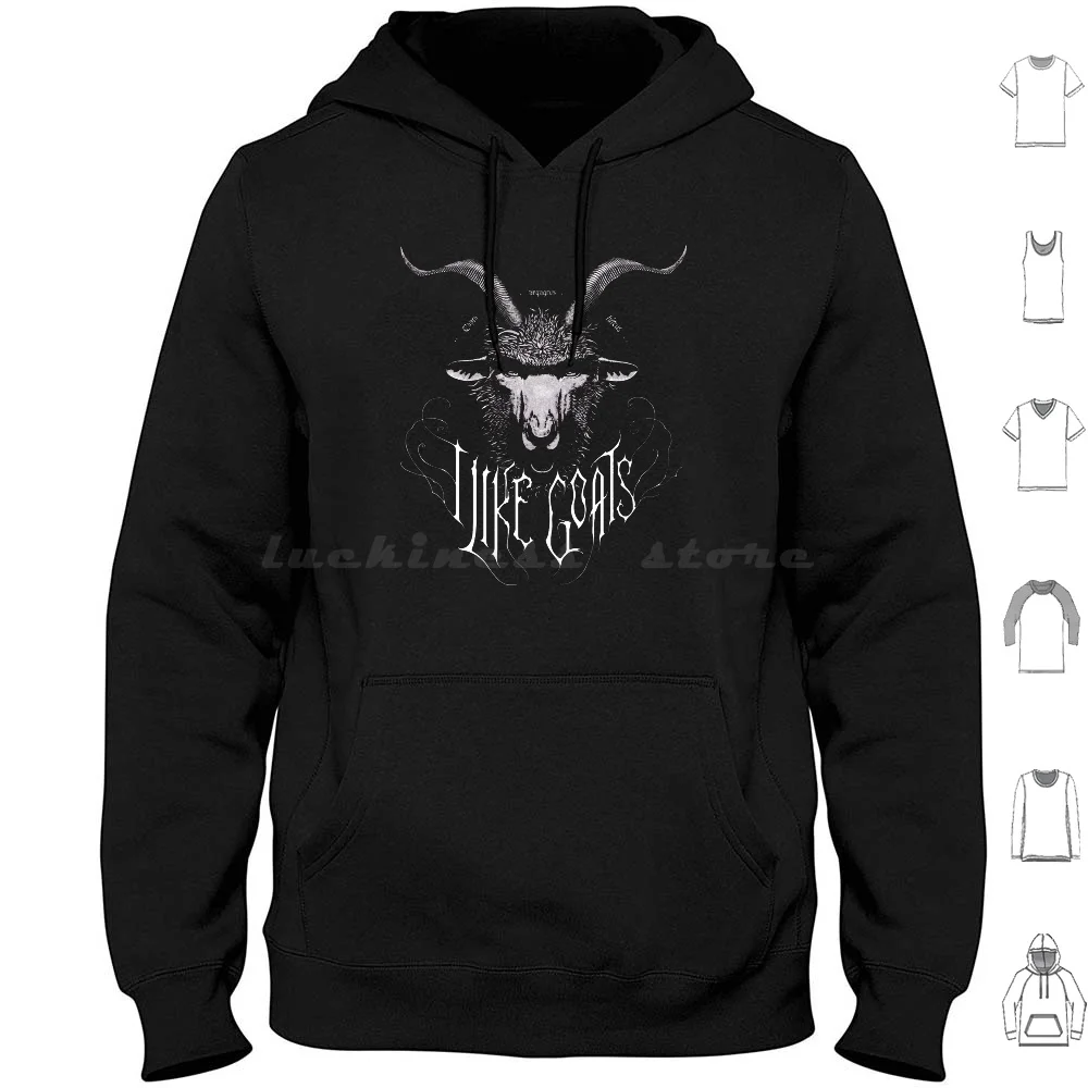 I Like Goats Hoodie cotton Long Sleeve Goats Metal Black Goat Nyarlathotep Shub Niggurath Baphomet Farm Livestock