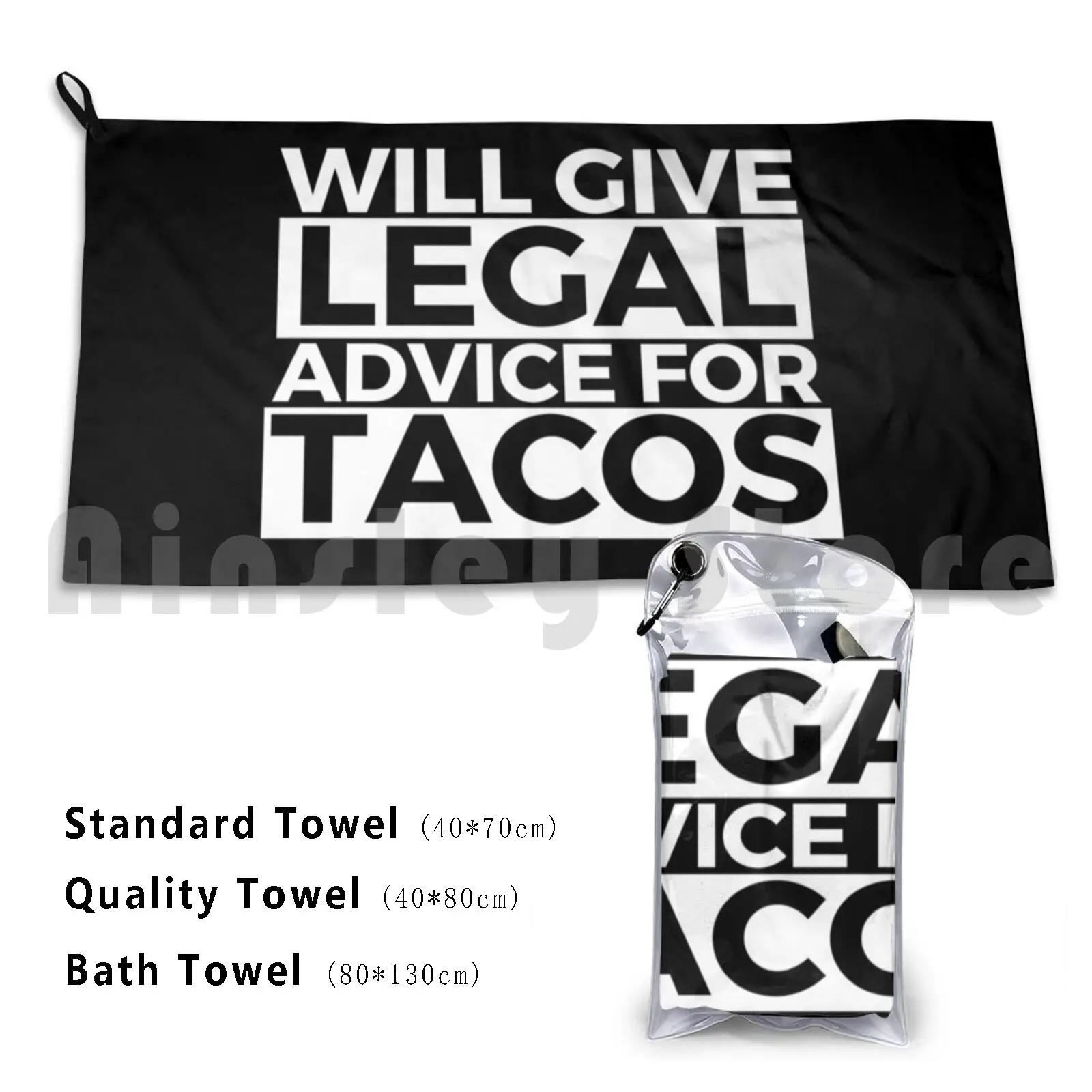 Towel Will Give Legal Advice For Tacos Funny Sarcastic Gift For Lawyers And Attorneys Who Like Tacos-Food Foodie Hangry