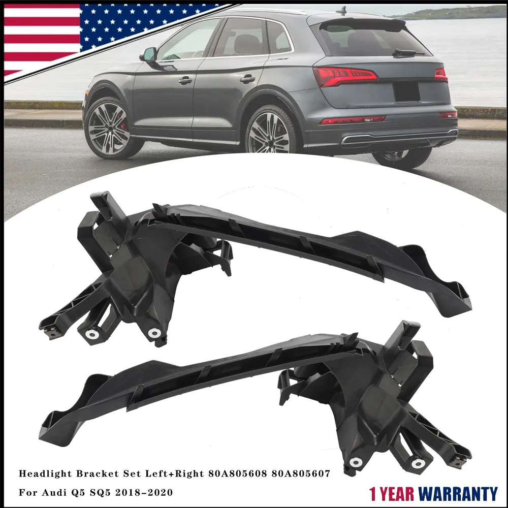 

1Pair New Front Left Right Car Headlight Bracket Headlamp 80A805608 80A805607 For Audi Q5 SQ5 2018-2020 High Quality Auto Headlight Frame Bracket