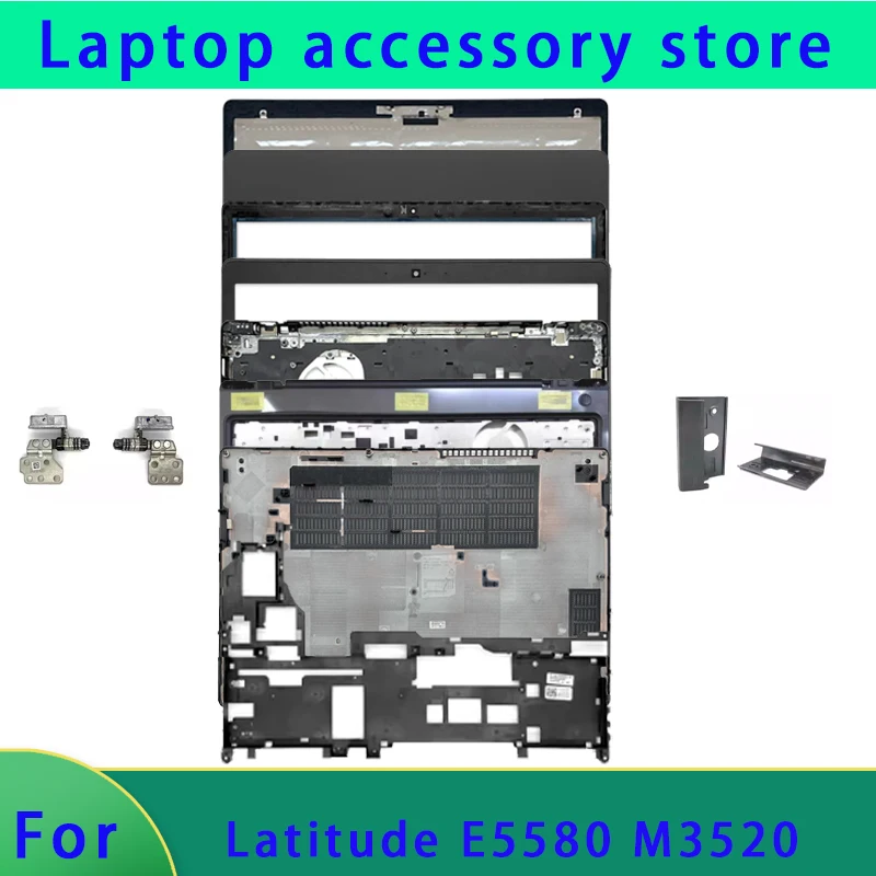 Adecuado para el panel frontal Dell Latitude E5580 Precision M3520, reposamanos, cubierta trasera de pantalla LCD, cubierta inferior de la bisagra, bisagra
