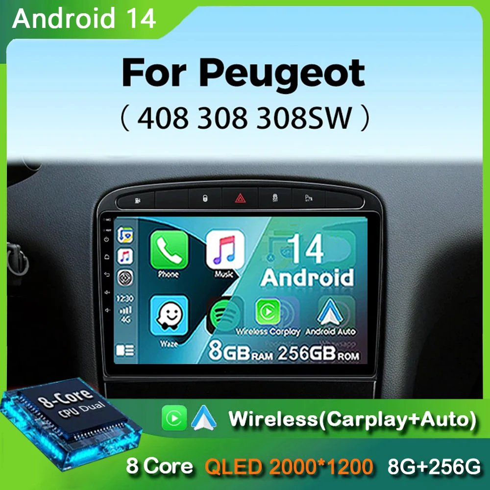 

Android 14 Carplay Car Radio For Peugeot 408 for Peugeot 308 308SW Navigation GPS Multimedia Player WiFi+4G Stereo video DSP BT