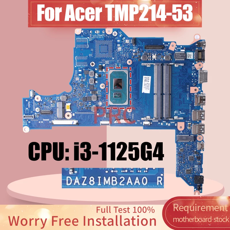 

DAZ8IMB2AA0 For Acer TMP214-53 Laptop Motherboard SRK8S i3-1125G4 NBVPR11005 Notebook Mainboard